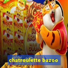 chatroulette bazoo